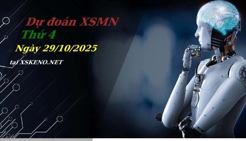 Dự đoán XSMN 29/10/2025, soi cầu kết quả Xổ Số Miền Nam thứ 4 - 29-10-2025