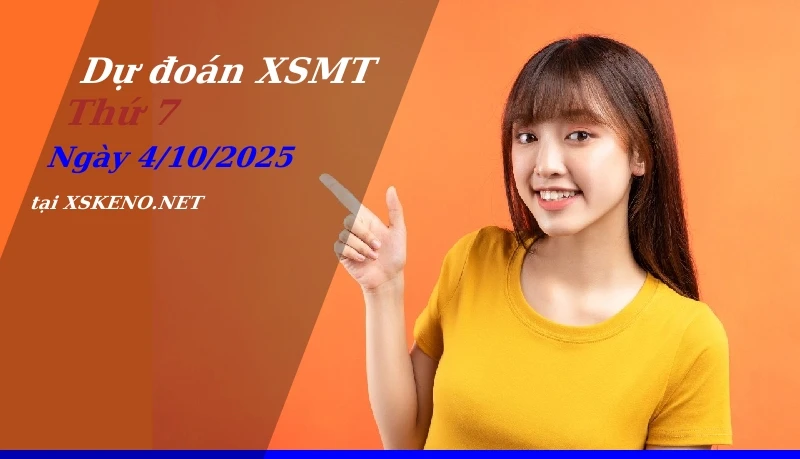 soi cầu, dự đoán xổ số miền trung ngày 4/10/2025