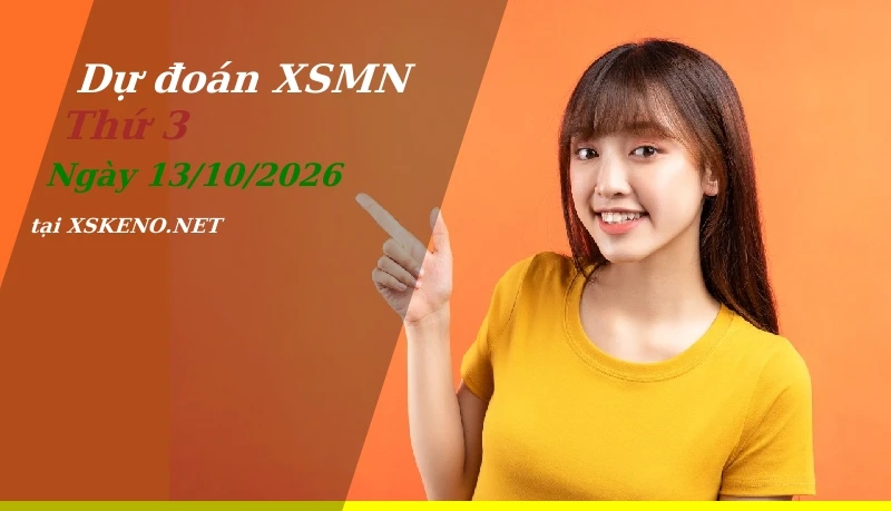soi cầu, dự đoán xổ số miền nam ngày 13/10/2026