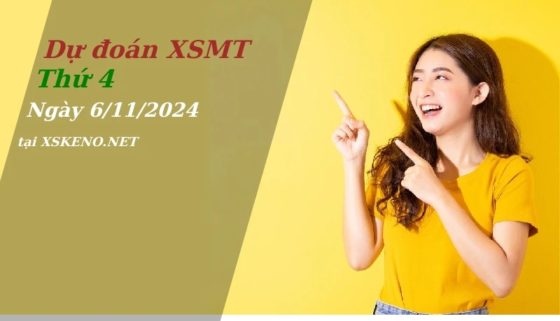 Dự đoán XSMT 6/11/2024, soi cầu kết quả Xổ Số Miền Trung thứ 4 - 6-11-2024