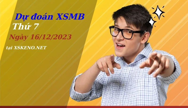 soi cầu, dự đoán xổ số miền bắc ngày 16/12/2023