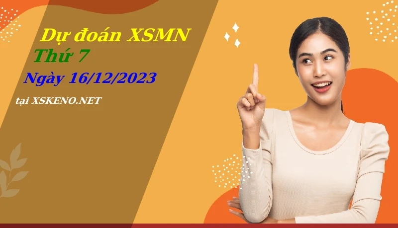 soi cầu, dự đoán xổ số miền nam ngày 16/12/2023