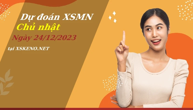 soi cầu, dự đoán xổ số miền nam ngày 24/12/2023