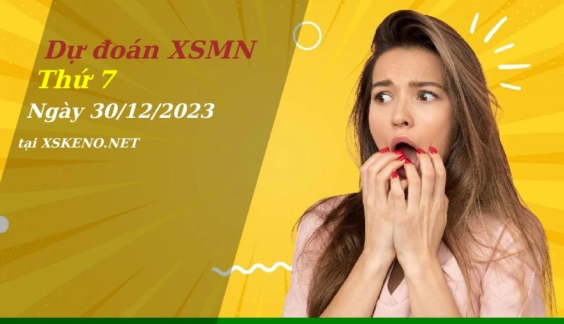 soi cầu, dự đoán xổ số miền nam ngày 30/12/2023