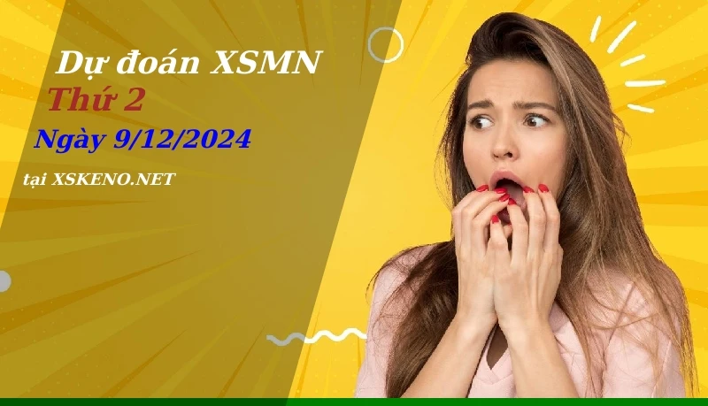 soi cầu, dự đoán xổ số miền nam ngày 9/12/2024