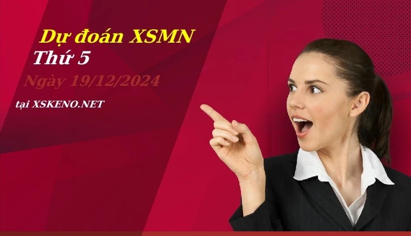 soi cầu, dự đoán xổ số miền nam ngày 19/12/2024