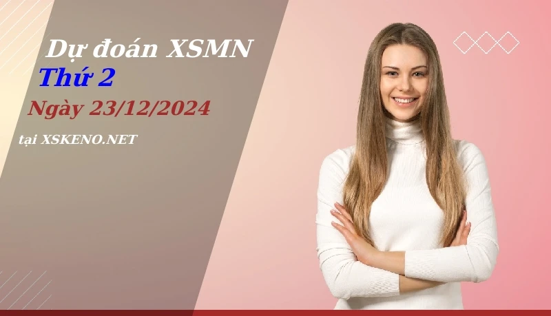 soi cầu, dự đoán xổ số miền nam ngày 23/12/2024