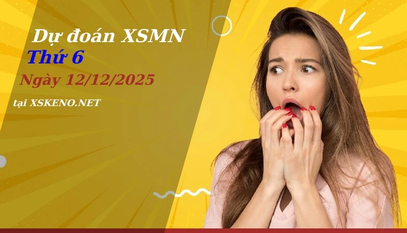 soi cầu, dự đoán xổ số miền nam ngày 12/12/2025